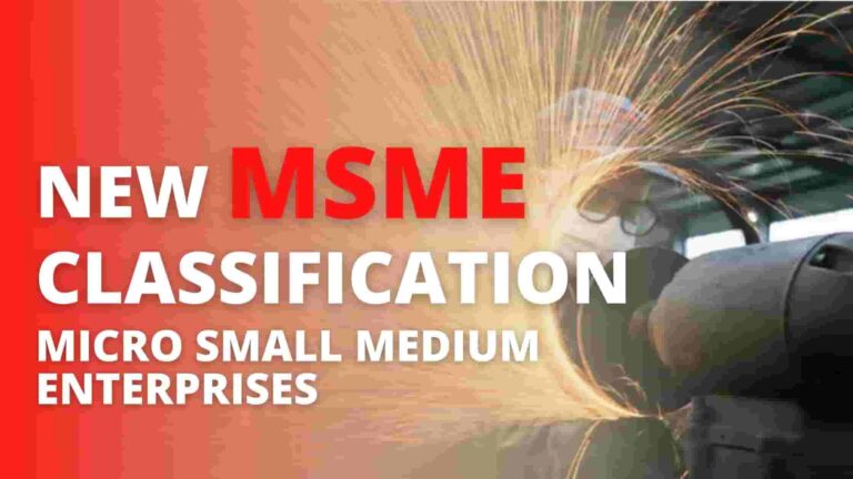 New MSME Classification – Micro Small Medium Enterprises