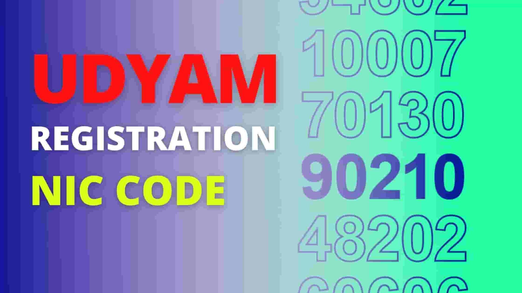 Udyam Registration NIC Code List – MSME NIC Code List