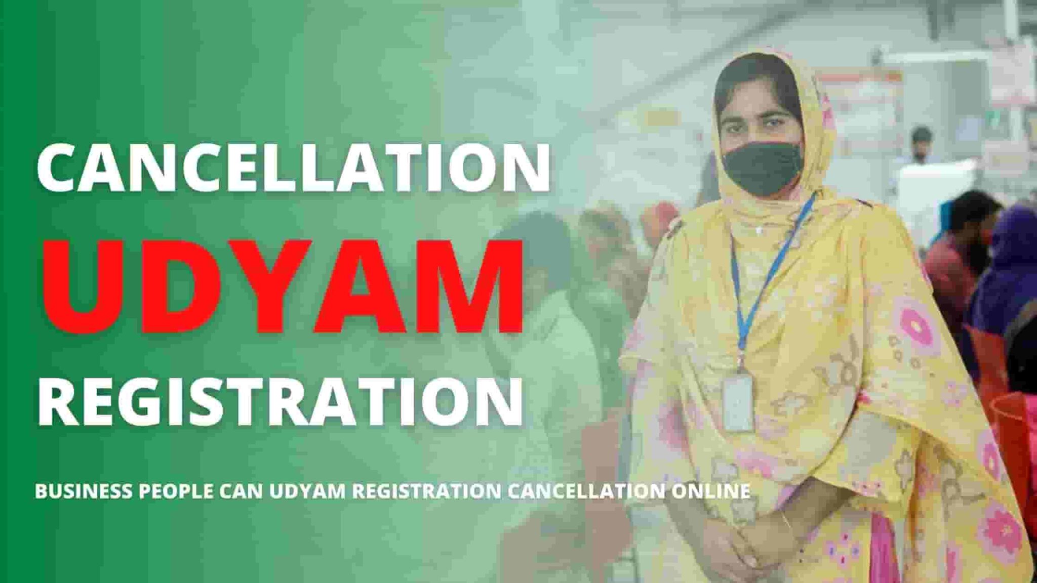 Cancellation of Udyam Registration