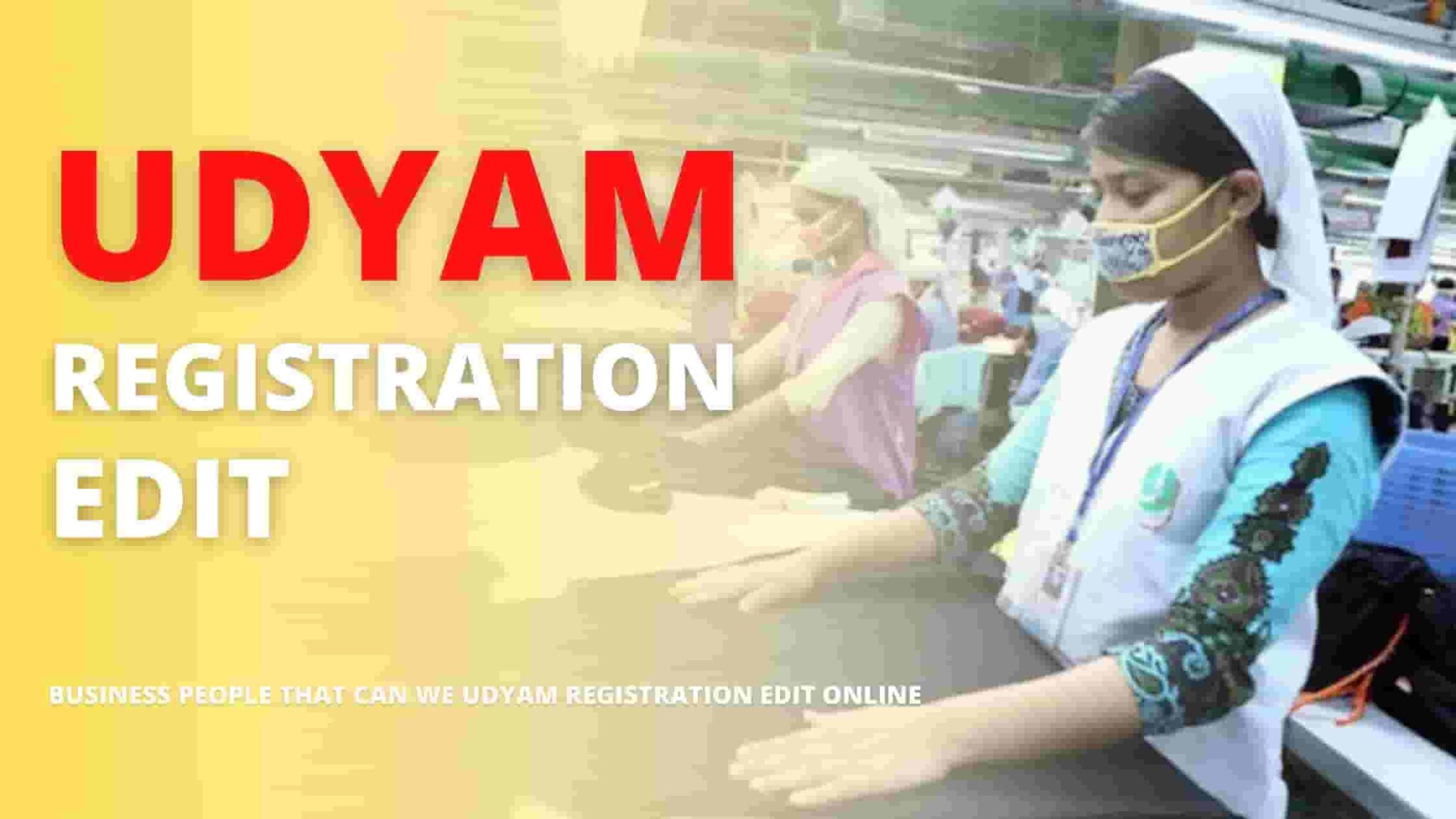 Udyam Registration Edit Online | Edit Udyam Certificate