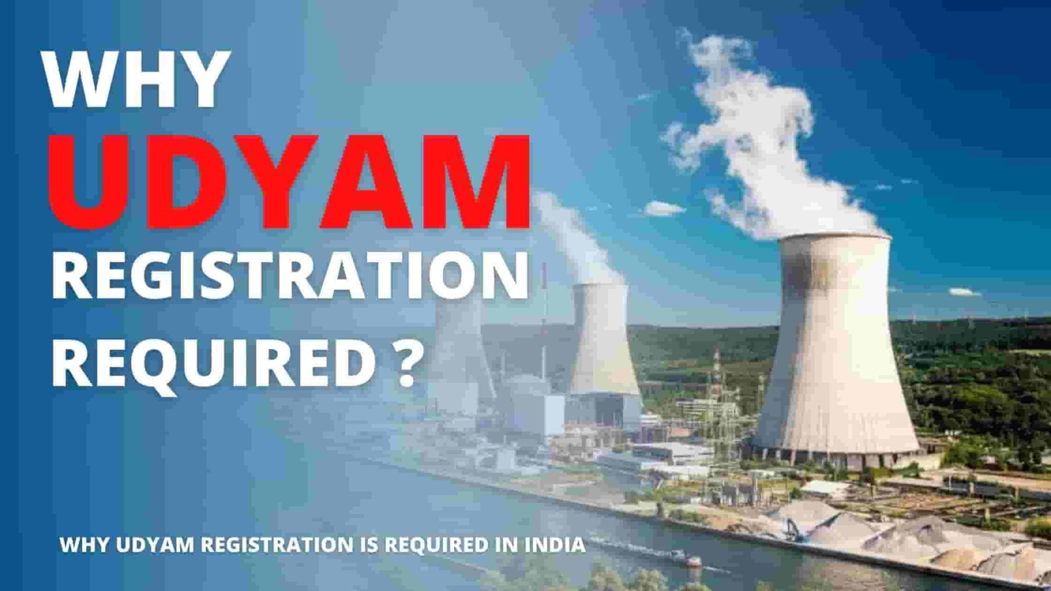 Why Udyam Registration Is Required in India
