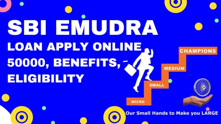 SBI eMudra Loan Apply Online 50000, Benefits, Eligibility