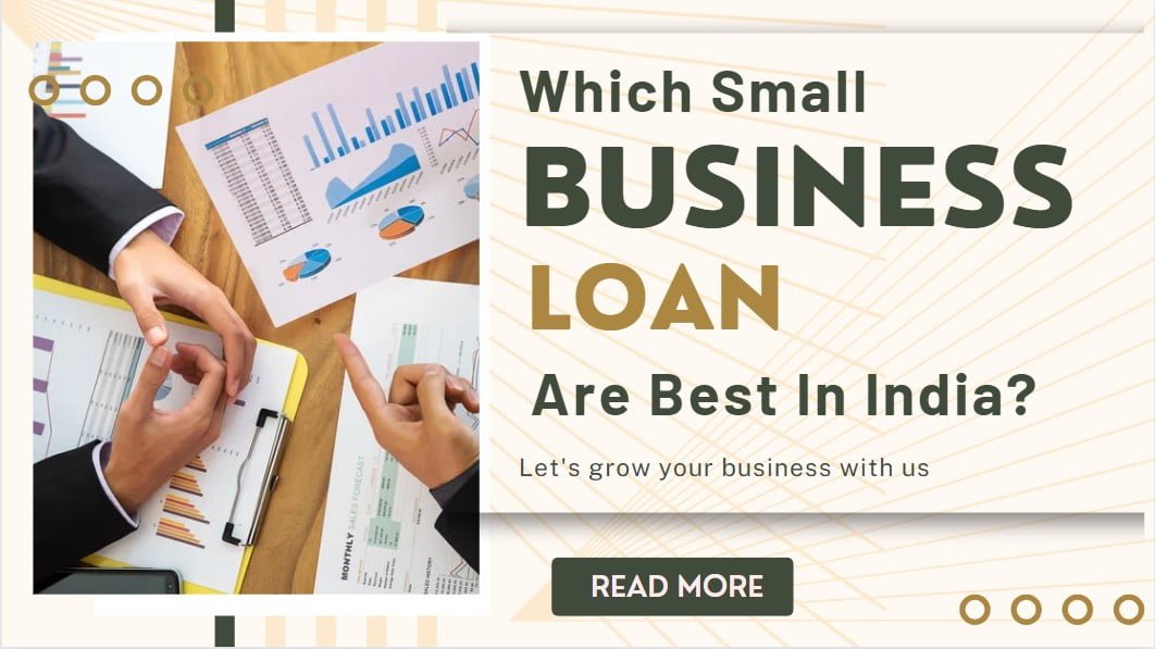 Which Small Business Loans Are Best In India