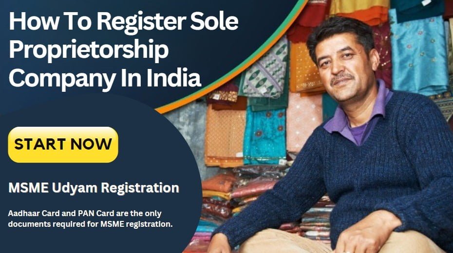 How To Register Sole Proprietorship Company In India