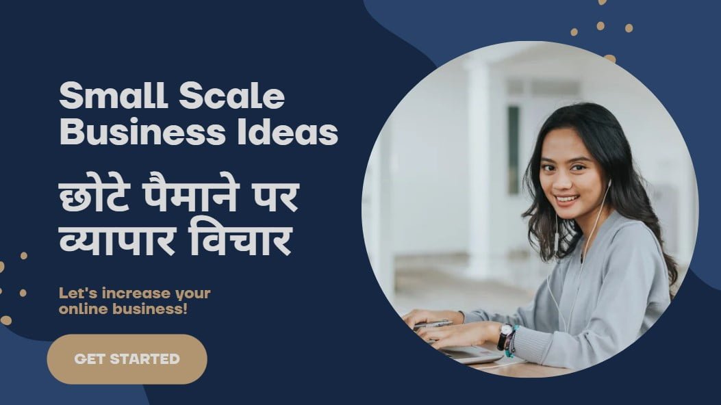 Small Scale Business Ideas in India of 2023