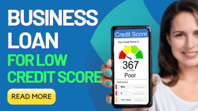 Business Loan For Low Credit Score In India