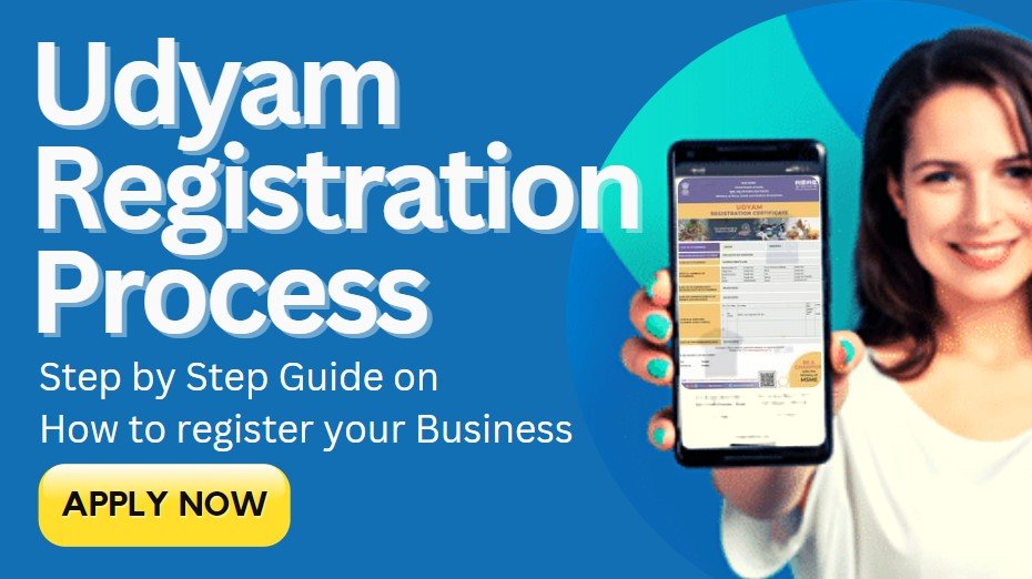 Udyam Registration Process: Step by Step Guide on How to register your Business.