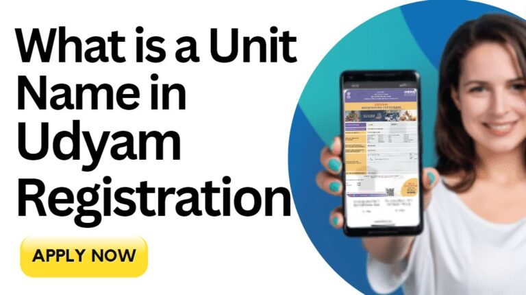 What is a Unit Name in Udyam Registration?