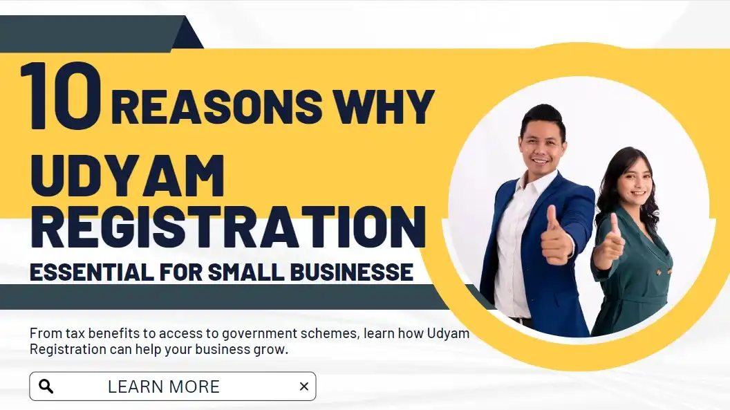 10 Reasons Why Udyam Registration is Essential for Small Businesses