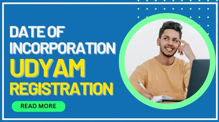 Date of Incorporation in Udyam Registration