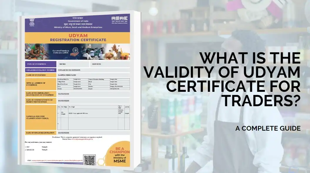 What is the Validity of Udyam Certificate for Traders?