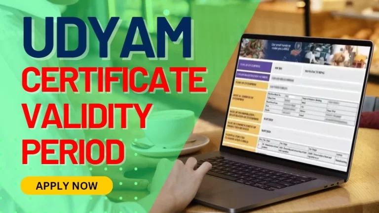 Udyam Certificate Validity Period