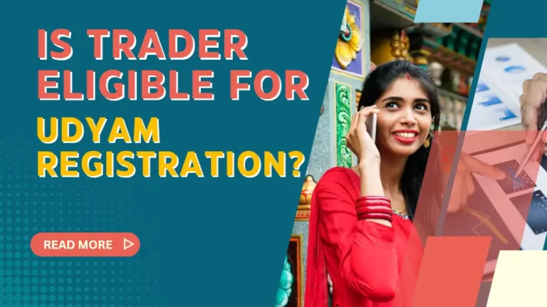 Is Trader Eligible for Udyam Registration?