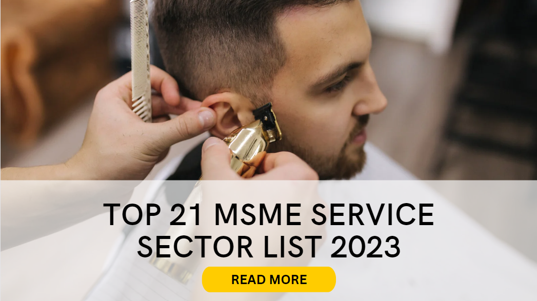 Top 21 MSME Service Sector List 2023