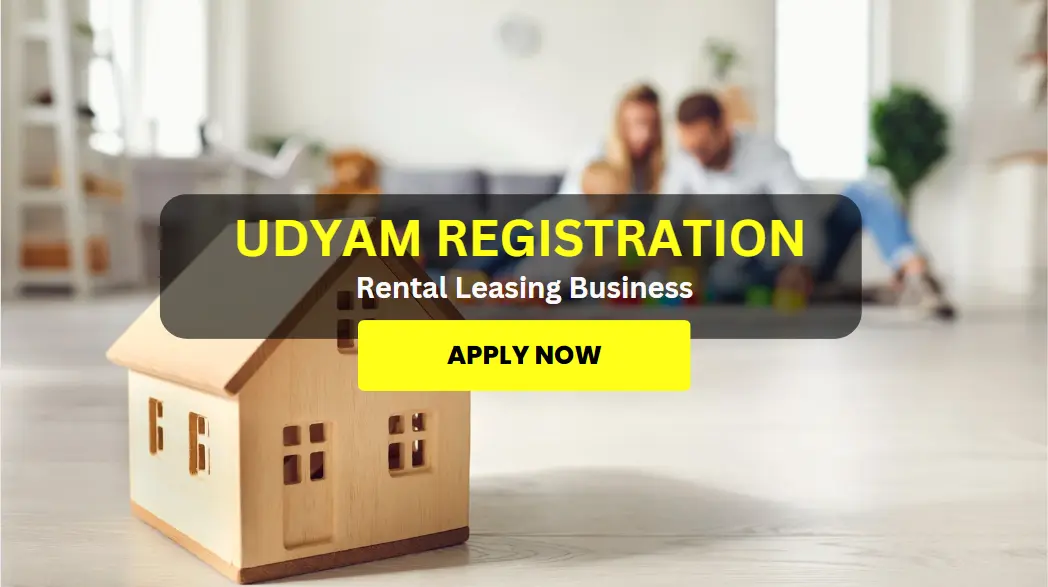 Udyam registration for rental leasing business