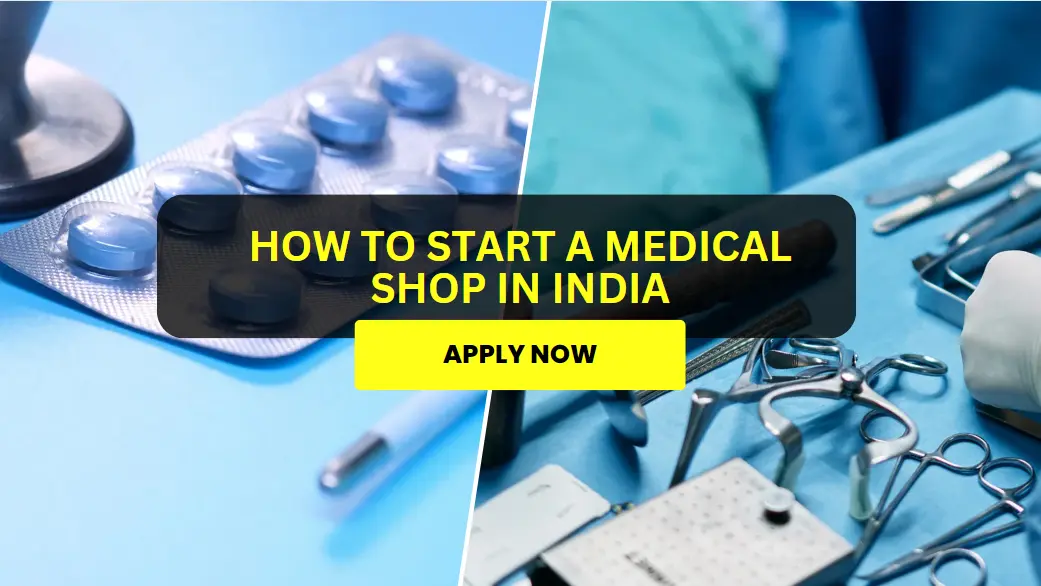 How To Start A Medical Shop In India