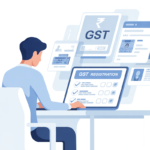 Online GST Registration: Step-by-Step Process for First-Time Applicants