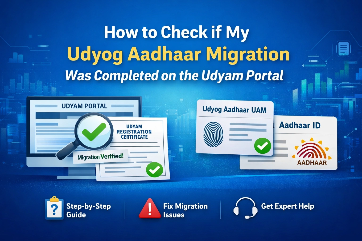 how-to-check-if-my-udyog-aadhaar-migration-was-completed-on-udyam-portal
