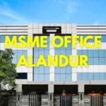 MSME Head Office in Alandur, Tamil Nadu – Udyam Office Headquarters, Address, Contact Details & Growth of MSMEs