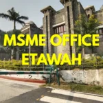 MSME Head Office in Etawah, Uttar Pradesh – Udyam Office Headquarters in Etawah, Uttar Pradesh Address, Official Contact No., Customer Care Phone No., Email ID