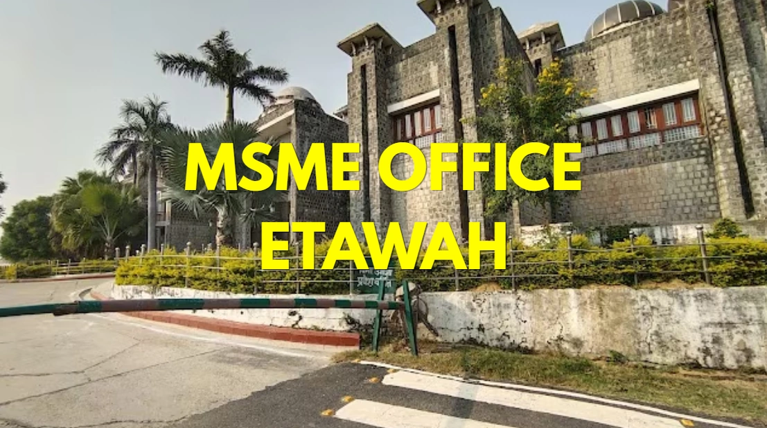 MSME Head Office in Etawah, Uttar Pradesh – Udyam Office Headquarters in Etawah, Uttar Pradesh Address, Official Contact No., Customer Care Phone No., Email ID