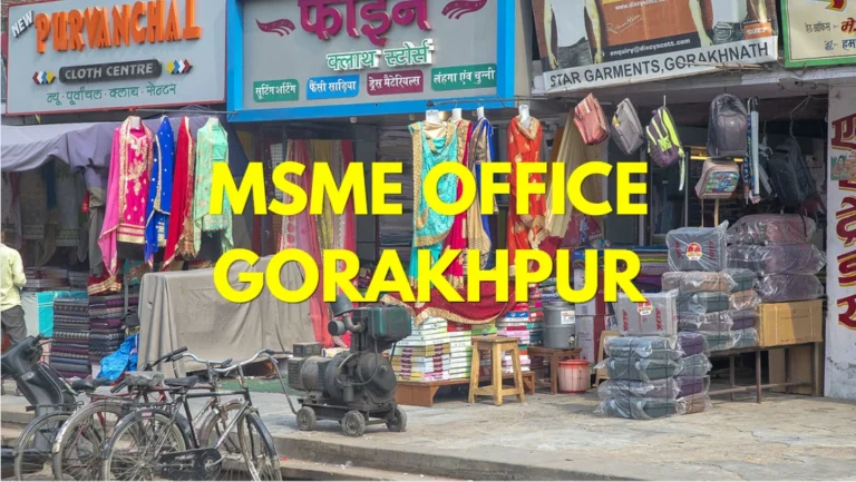 MSME Head Office in Gorakhpur, Uttar Pradesh – Udyam Office Headquarters Details, Contact & Support Guide