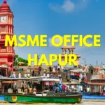 MSME Head Office in Hapur, Uttar Pradesh – Udyam Office Headquarters Address, Contact No., Customer Care & Email ID