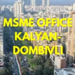MSME Head Office in Kalyan-Dombivli Maharashtra – Udyam Office Headquarters Address, Contact Details & Complete Guide