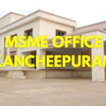 MSME Head Office in Kancheepuram, Tamil Nadu – Udyam Office Headquarters in Kancheepuram, Tamil Nadu Address, Contact No., Customer Care & Email ID