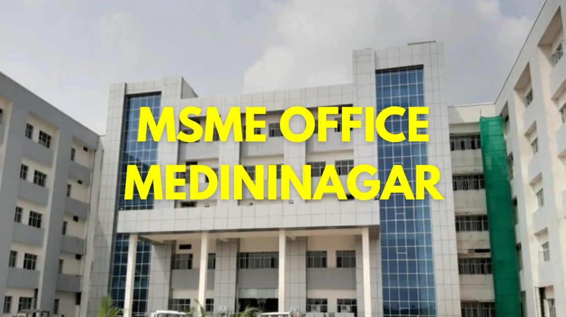 MSME Head Office in Medininagar, Jharkhand – Udyam Office Address, Contact Number & Customer Care Details