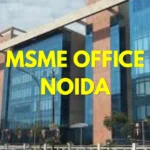 MSME Head Office in Noida, Uttar Pradesh – Udyam Office Headquarters Address, Contact Number & Customer Care Details