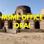 MSME Head Office in Orai, Uttar Pradesh – Udyam Office Address, Contact Number, Customer Care & Complete Guide