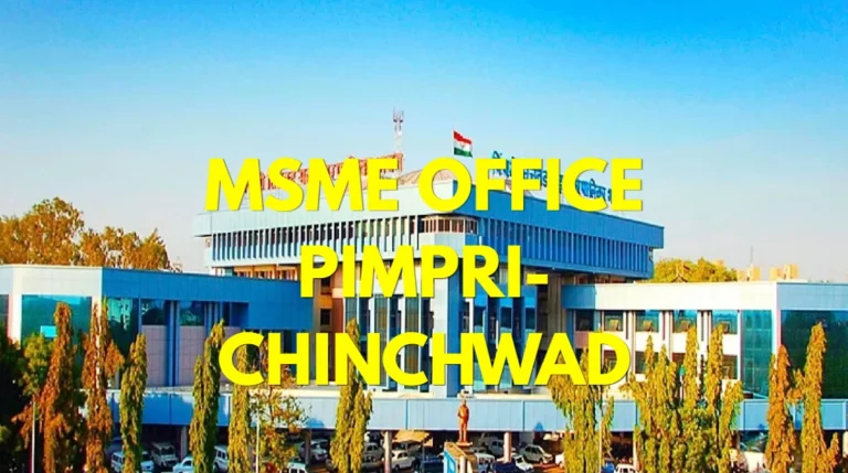MSME Head Office in Pimpri-Chinchwad Maharashtra – Udyam Office Headquarters Address, Contact Number, Customer Care & Email ID