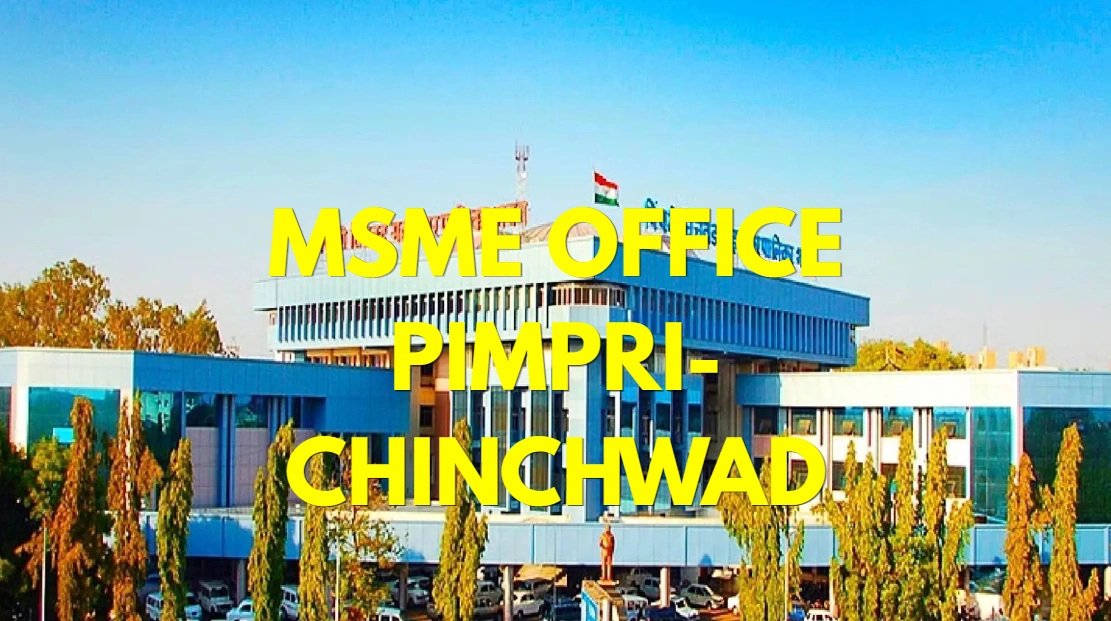 MSME Head Office in Pimpri-Chinchwad Maharashtra – Udyam Office Headquarters Address, Contact Number, Customer Care & Email ID