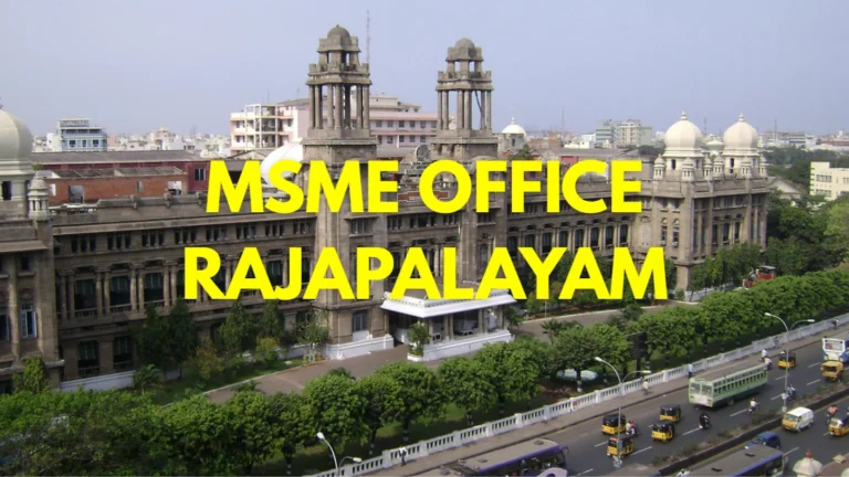 MSME Head Office in Rajapalayam, Tamil Nadu – Udyam Office Address, Contact Number & MSME Registration Help