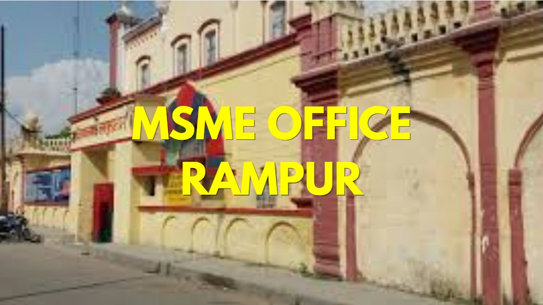 MSME Head Office in Rampur, Uttar Pradesh – Udyam Office Headquarters Address, Contact Details & Complete Guide