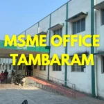 MSME Head Office in Tambaram, Tamil Nadu – Udyam Office Headquarters Details, Contact & Growth Insights