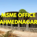 MSME Head Office in Ahmednagar Maharashtra – Udyam Office Headquarters Address, Official Contact No., Customer Care Phone No, Email ID