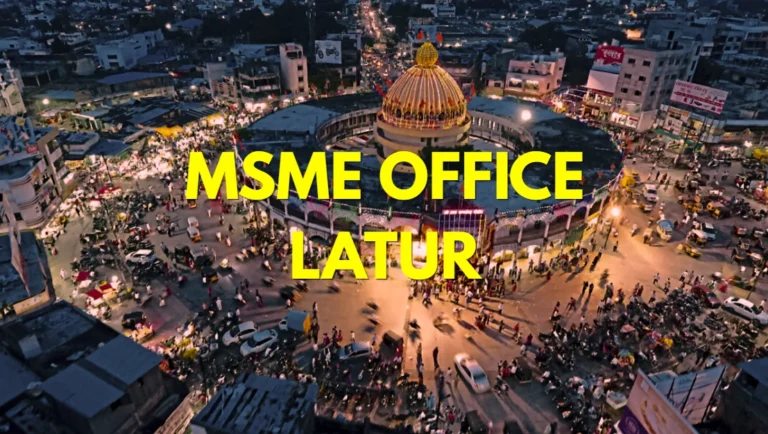 MSME Head Office in Latur Maharashtra – Udyam Office Headquarters Address, Official Contact No., Customer Care Phone No., Email ID