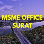 MSME Head Office in Surat, Gujarat – Udyam Office Headquarters Address, Official Contact Number, Customer Care Phone No. & Email ID
