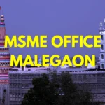 MSME Head Office in Malegaon Maharashtra – Udyam Office Headquarters Address, Official Contact No., Customer Care Phone No, Email ID