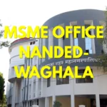 MSME Head Office in Nanded-Waghala Maharashtra – Udyam Office Headquarters Address, Contact Details & Complete Guide