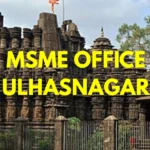 MSME Head Office in Ulhasnagar Maharashtra – Udyam Office Headquarters Address, Official Contact No., Customer Care Phone No., Email ID